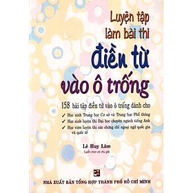 Nơi bán Luyện Tập Làm Bài Thi Điền Từ Vào Ô Trống - Giá Từ -1đ