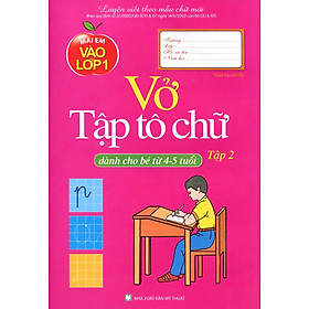 Mai Em Vào Lớp 1 - Vở Tập Tô Chữ (Tập 2)