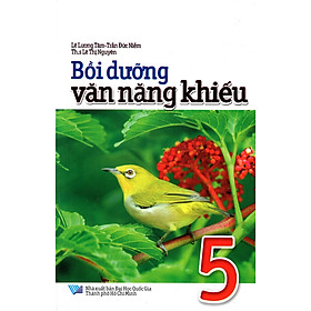 Bồi Dưỡng Văn Năng Khiếu Lớp 5