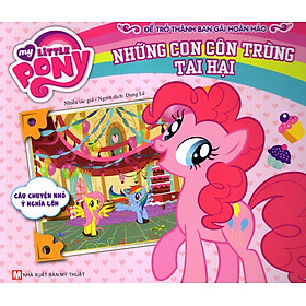 My Little Pony - Những Con Côn Trùng Tai Hại