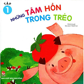 Những Tâm Hồn Trong Trẻo (Tập 1)