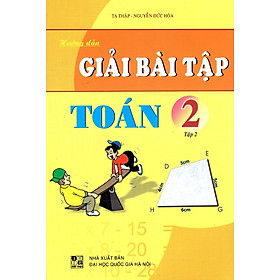 Download sách Hướng Dẫn Giải Bài Tập Toán Lớp 2 (Tập 2)