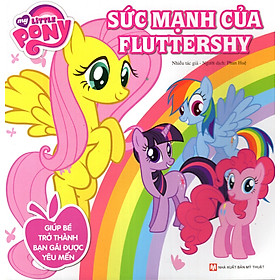 Nơi bán My Little Pony - Sức Mạnh Của Fluttershy - Giá Từ -1đ