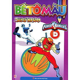 Bé Tô Màu Siêu Nhân - Quyển D