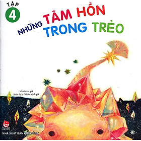 Nơi bán Những Tâm Hồn Trong Trẻo (Tập 4) - Giá Từ -1đ