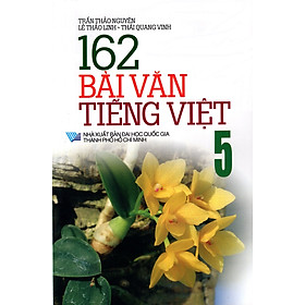 Download sách 162 Bài Làm Văn Tiếng Việt Lớp 5