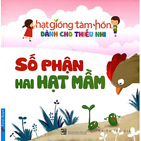 Download sách Truyện Thiếu Nhi HGTH - Số Phận Hai Hạt Mầm