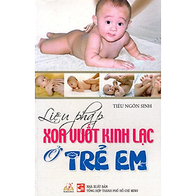 Liệu Pháp Xoa Vuốt Kinh Lạc Ở Trẻ Em