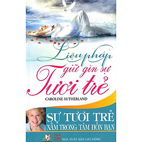 Liệu Pháp Giữ Gìn Sự Tươi Trẻ