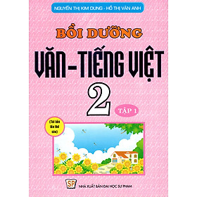 Bồi Dưỡng Văn - Tiếng Việt Lớp 2 (Tập 1) (2014)