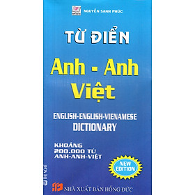 Từ Điển Anh - Anh - Việt (Khoảng 200.000 Từ)
