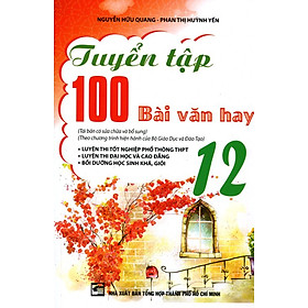 Tuyển Tập 100 Bài Văn Hay Lớp 12