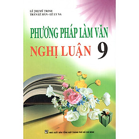 Download sách Phương Pháp Làm Văn Nghị Luận Lớp 9