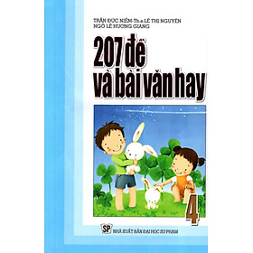 Nơi bán 207 Đề Và Bài Văn Hay Lớp 4 (2014) - Giá Từ -1đ