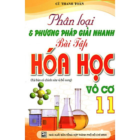 Download sách Phân Loại Và Phương Pháp Giải Nhanh Bài Tập Hoá Học Vô Cơ Lớp 11