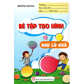 Nơi bán Bé Tập Tạo Hình Rau Củ Quả - Giá Từ -1đ