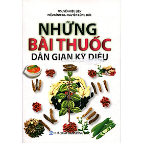 Những Bài Thuốc Dân Gian Kỳ Diệu