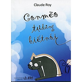 Sách Con Mèo Tự Dưng Biết Nói