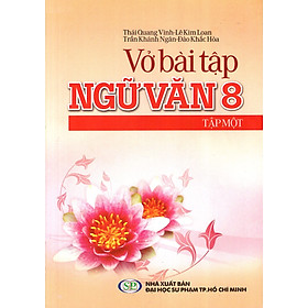 Vở Bài Tập Ngữ Văn Lớp 8 (Tập 1)