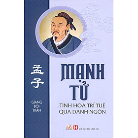 Nơi bán Mạnh Tử - Tinh Hoa Trí Tuệ Qua Danh Ngôn - Giá Từ -1đ