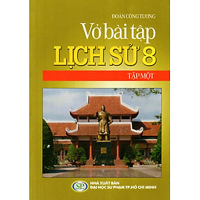 Download sách Vở Bài Tập Lịch Sử Lớp 8 (Tập 1)