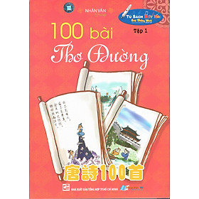 100 Bài Thơ Đường (Tập 1)
