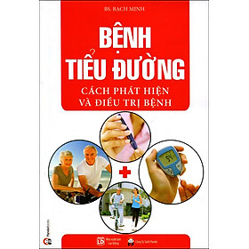 Download sách Bệnh Tiểu Đường Cách Phát Hiện Và Điều Trị Bệnh