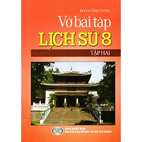 Vở Bài Tập Lịch Sử Lớp 8 (Tập 2)