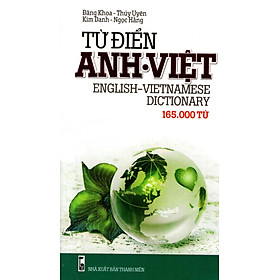 Download sách Từ Điển Anh - Việt (165.000 Từ) - Sách Bỏ Túi