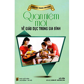 Download sách Quan Niệm Mới Về Giáo Dục Trong Gia Đình