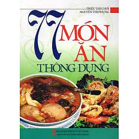 77 Món Ăn Thông Dụng