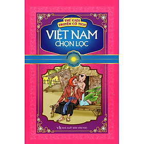 Nơi bán Thế Giới Truyện Cổ Tích Việt Nam Chọn Lọc - Giá Từ -1đ