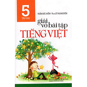 Download sách Giải Vở Bài Tập Tiếng Việt Lớp 5 (Tập Hai)