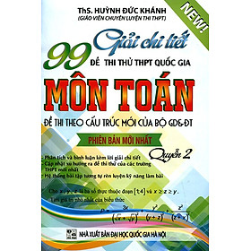 Giải Chi Tiết 99 Đề Thi Thử Quốc Gia Môn Toán (Quyển 2)