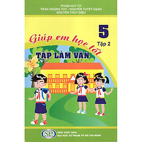 Nơi bán Giúp Em Học Tốt Tập Làm Văn Lớp 5 (Tập 2) - Giá Từ -1đ