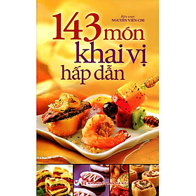 [Download Sách] 143 Món Khai Vị Hấp Dẫn