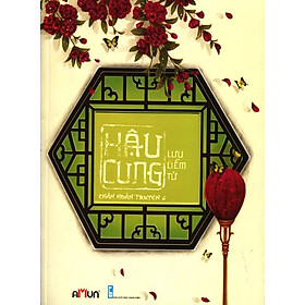 Hậu Cung Chân Hoàn Truyện (Tập 6)