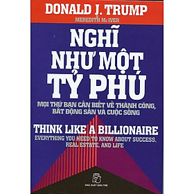 Sách Nghĩ Như Một Tỷ Phú