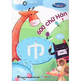 Nơi bán 600 Chữ Hán (Tập 5) - Giá Từ -1đ