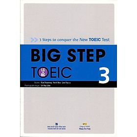 Big Step TOEIC 3 (LC + RC) - Kèm CD