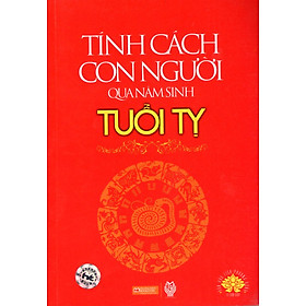 Tính Cách Con Người  Qua Năm Sinh - Tuổi Tỵ