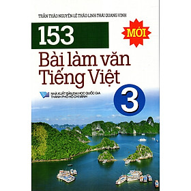 Nơi bán 153 Bài Làm Văn Tiếng Việt Lớp 3 - Giá Từ -1đ