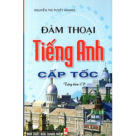 Nơi bán Đàm Thoại Tiếng Anh Cấp Tốc (Kèm CD) - Giá Từ -1đ