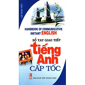 Download sách Sổ Tay Giao Tiếp Tiếng Anh Cấp Tốc (Kèm CD)