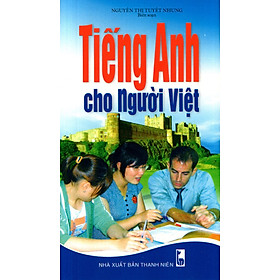 Nơi bán Tiếng Anh Cho Người Việt (Kèm CD) - Giá Từ -1đ