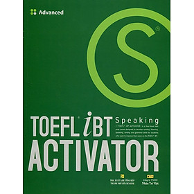 TOEFL iBT Activator Speaking Advanced (Kèm CD)