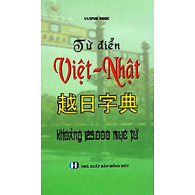 Download sách Từ Điển Việt - Nhật (Khoảng 125000 Mục Từ)