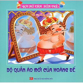 Download sách Gợi Mở Tâm Hồn Trẻ - Bộ Quần Áo Mới Của Hoàng Đế