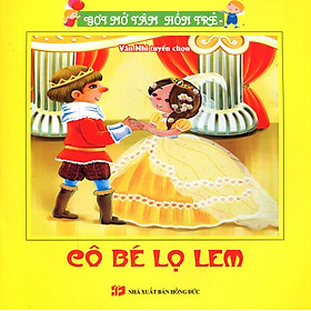 Gợi Mở Tâm Hồn Trẻ - Cô Bé Lọ Lem