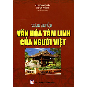 Ảnh bìa Tìm Hiểu Văn Hóa Tâm Linh Của Người Việt